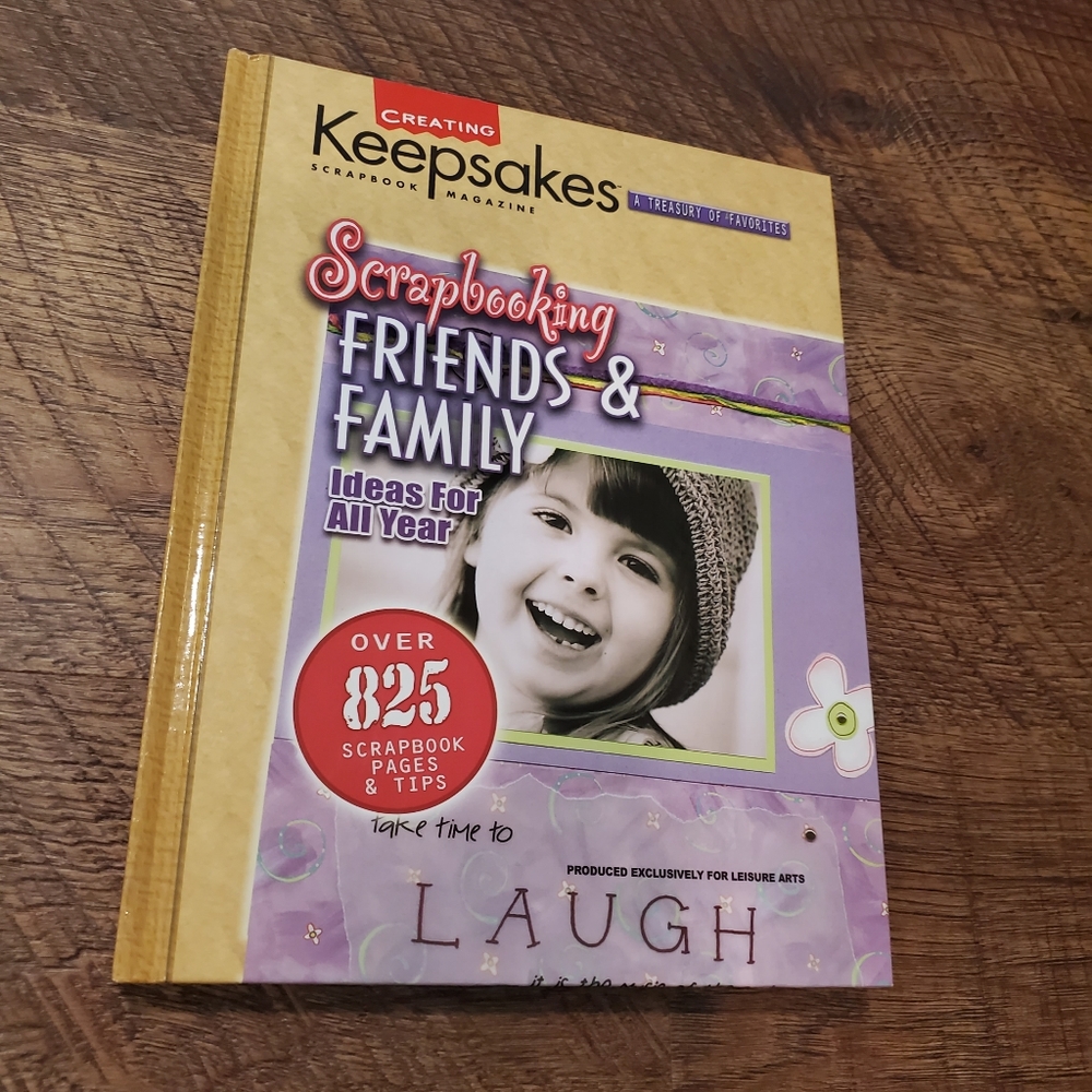Creating Keepsakes Scrapbooking Friends Family Over 825 of the Best Ideas NEW